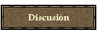 Discusi�n